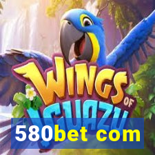 580bet com